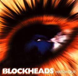 Blockheads : Watch Out